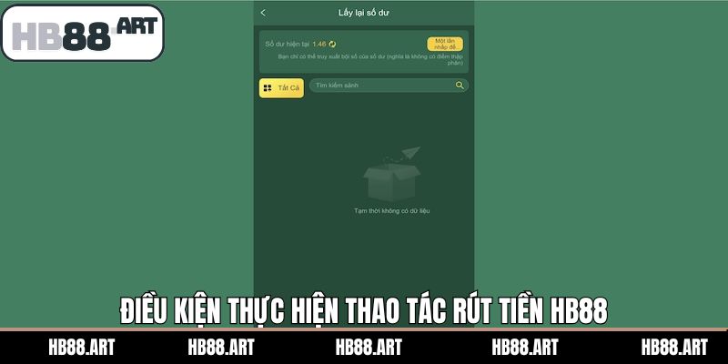 Một số yêu cầu cần đáp ứng để đảm bảo rút tiền HB88 thành công