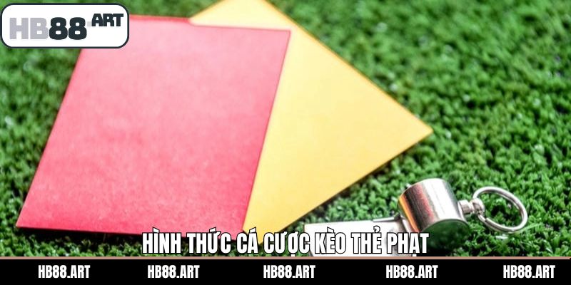 Điểm danh các kèo thẻ phạt phổ biến nhất tại HB88