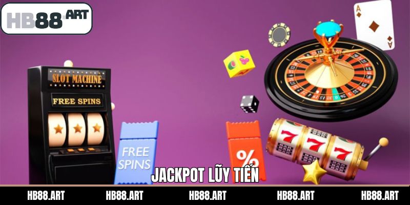 Jackpot Lũy Tiến HB88 – Cơ Hội Đổi Đời Từ Một Lần Quay