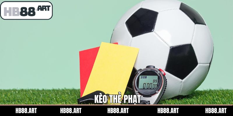 Kèo Thẻ Phạt - Chiến Thuật Hấp Dẫn Trong Bóng Đá Cá Cược HB88