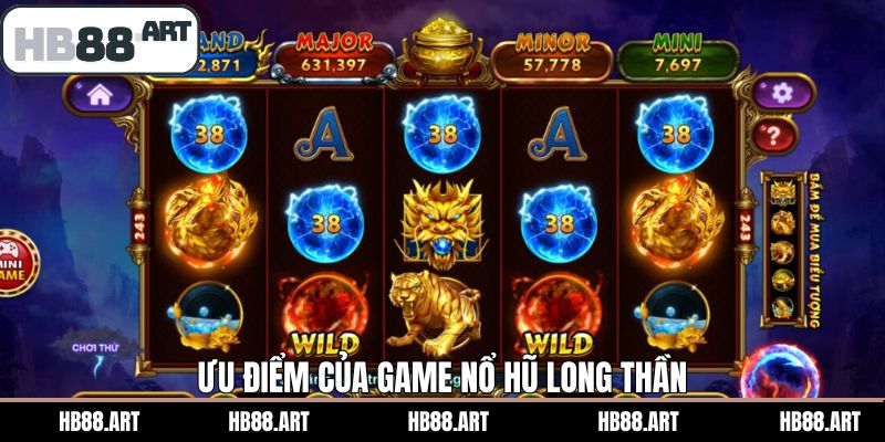 Lý do vì sao nên lựa chọn nổ hũ Long Thần đầy hấp dẫn