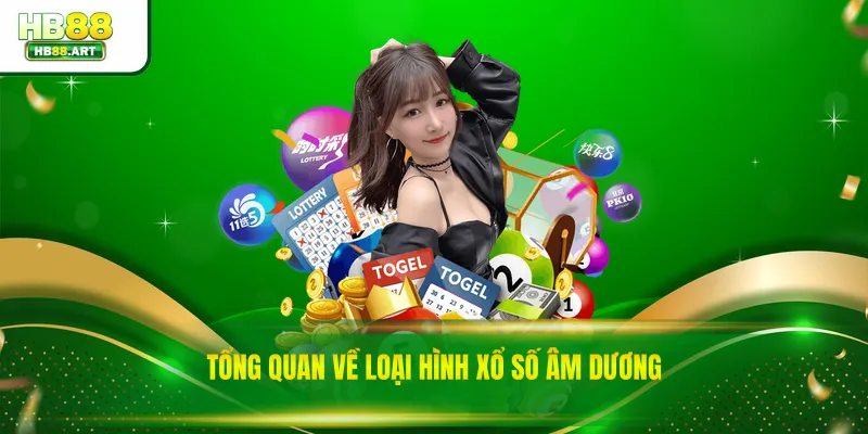 Tổng quan về loại hình xổ số âm dương